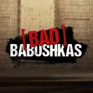 Bad Babushkas thumbnail